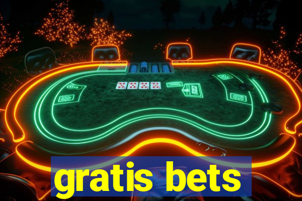 gratis bets